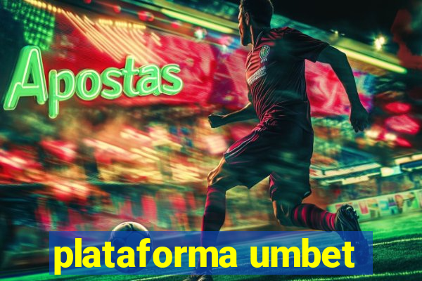 plataforma umbet